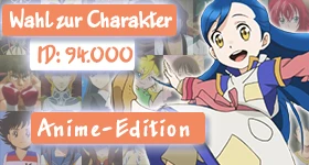 Umfrage: [Anime-Edition] Wer soll Charakter Nummer 94.000 werden?